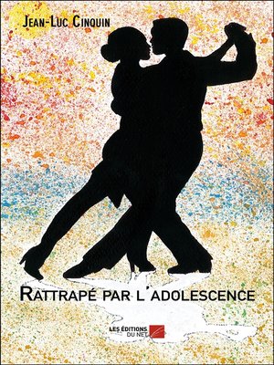 cover image of Rattrapé par l'adolescence